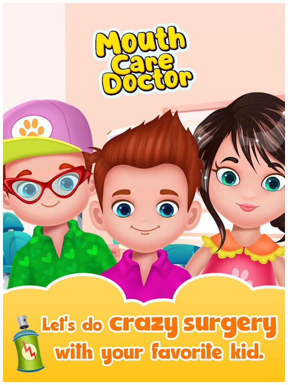 Mouth Care Doctor - Crazy Dent - 9.0 - (Android)
