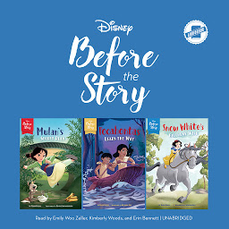 Imagen de icono Disney Before the Story: Mulan, Pocohontas & Snow White: Mulan’s Secret Plan, Pocahontas Leads the Way & Snow White’s Birthday Wish