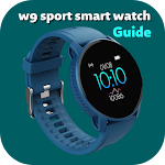 Cover Image of Télécharger W9 sport smart watch Guide  APK