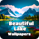 Beautiful Lake Wallpapers - Androidアプリ