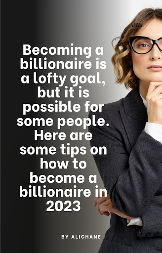 How To Be Billionaire in 2023 Screen 3