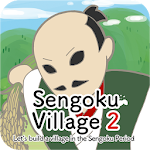 Sengoku Village2〜Become a Warlord and unite Japan! Apk