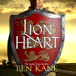 Icon image Lionheart: The first thrilling instalment in the Lionheart series
