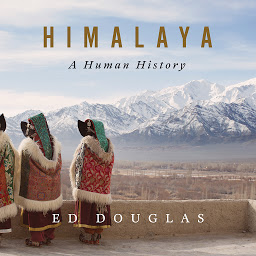 Icon image Himalaya: A Human History