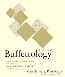 Obrázek ikony The New Buffettology: How Warren Buffett Got and Stayed Rich in Markets Like This and How You Can Too!