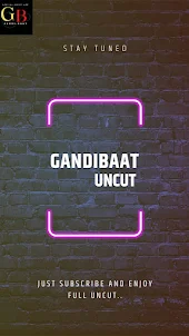 Gandibaat Vip - Special Uncut