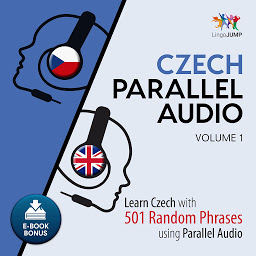 Gambar ikon Czech Parallel Audio: Volume 1: Learn Czech with 501 Random Phrases using Parallel Audio