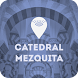 Catedral-Mezquita de Córdoba - - Androidアプリ