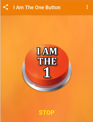 I Am The One Button Screen 2