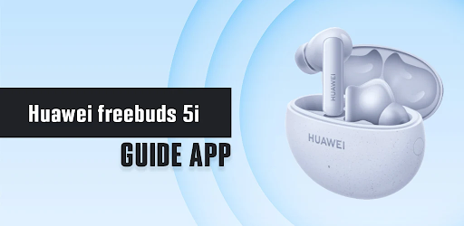 Android application Huawei FreeBuds 5i Guide screenshort