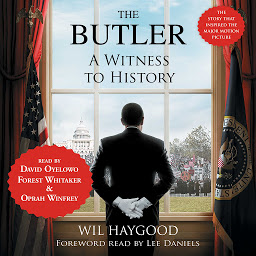 Icon image The Butler: A Witness to History