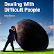 Dealing With Difficult People - Androidアプリ