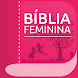 Bíblia Feminina - Androidアプリ