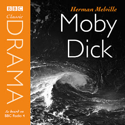 Icon image Moby Dick (Classic Drama)