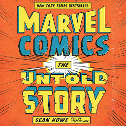 Icon image Marvel Comics: The Untold Story