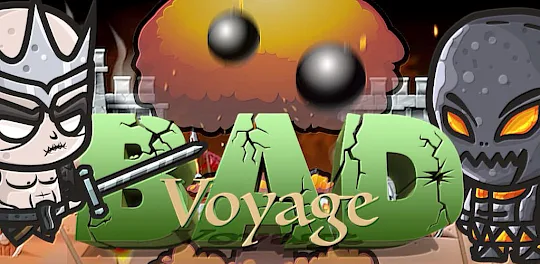 Bad Voyage