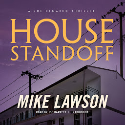 Icon image House Standoff: A Joe DeMarco Thriller