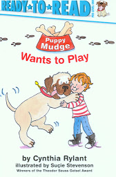 Icon image Puppy Mudge Wants to Play: Ready-to-Read, Pre-Level One