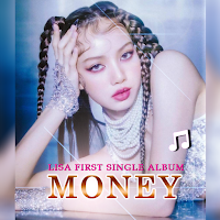 LISA BLACKPINK - MONEY Solo Single Song & Ringtone