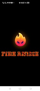Fire Anime APK 3.2.4(Download) 1