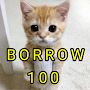 Borrow 100