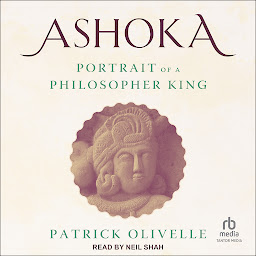Icon image Ashoka: Portrait of a Philosopher King
