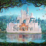 Cover Image of डाउनलोड Favole e Fiabe Sonore 1.0.1 APK