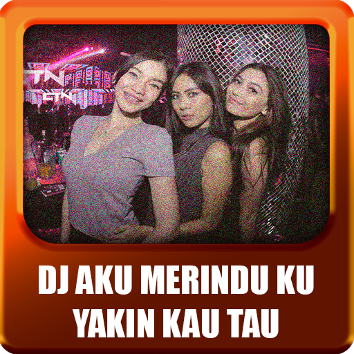 DJ Aku Merindu Ku Yakin Kau Tau Remix MP3 Download on Windows