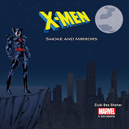 Icon image X-Men: Smoke and Mirrors