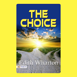 Obrázok ikony The Choice – Audiobook: Love, Duty, and the Dilemmas of Society