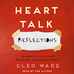 Imagen de icono Heart Talk: Reflections: 52 Weeks of Self-Love, Self-Care, and Self-Discovery