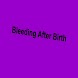 Bleeding After Birth - Androidアプリ
