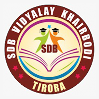 SDB Vidyalay Khairbodi Pragati Nagar Tirora