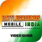 Cover Image of डाउनलोड Battlegrounds Mobile India | BGMI Video Guide 5.1.1 APK