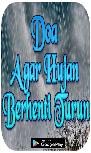 Doa Agar Hujan Berhenti Turun