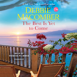 Imagen de icono The Best Is Yet to Come: A Novel