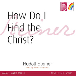 Symbolbild für How do I find the Christ?