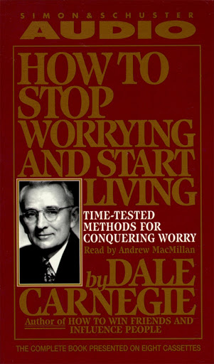 How To Stop Worrying And Start Living By Dale Carnegie Audiobooks On Google Play