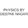 download PHYSICS BY DEEPAK NAGAR apk