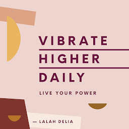 Icon image Vibrate Higher Daily: Live Your Power