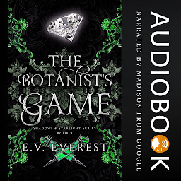 Icon image The Botanist's Game: YA Dystopian Fantasy Romance