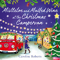 Icon image Mistletoe and Mulled Wine at the Christmas Campervan