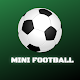 Mini Football Game Download on Windows