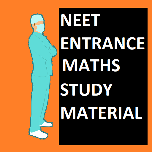 NEET Entrance Maths Study Mate