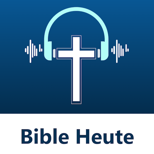 Bible Heute - Audio Bible