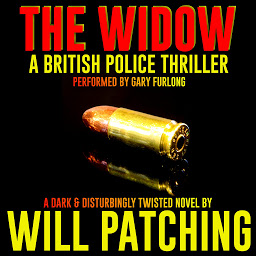 Icon image The Widow: A British Police Thriller