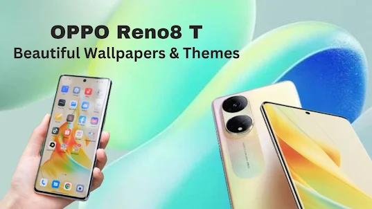 OPPO Reno 8T Wallpapers, Theme