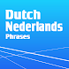Learn Dutch Phrasebook - Androidアプリ