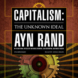 Symbolbild für Capitalism: The Unknown Ideal