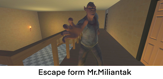 Mr. Miliantak - Horror Game